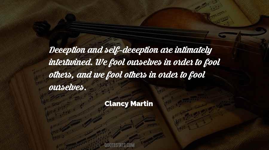 Quotes About Self Deception #192721