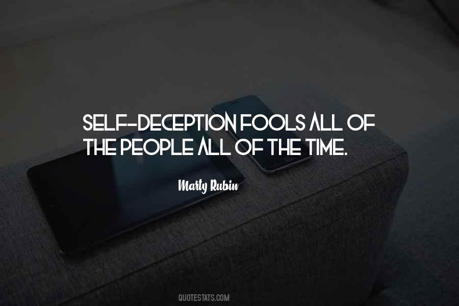 Quotes About Self Deception #35265