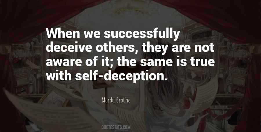 Quotes About Self Deception #741351