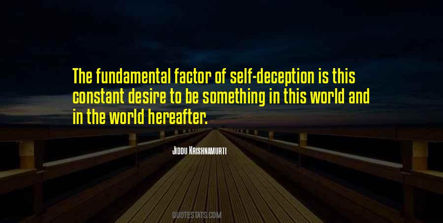 Quotes About Self Deception #815502