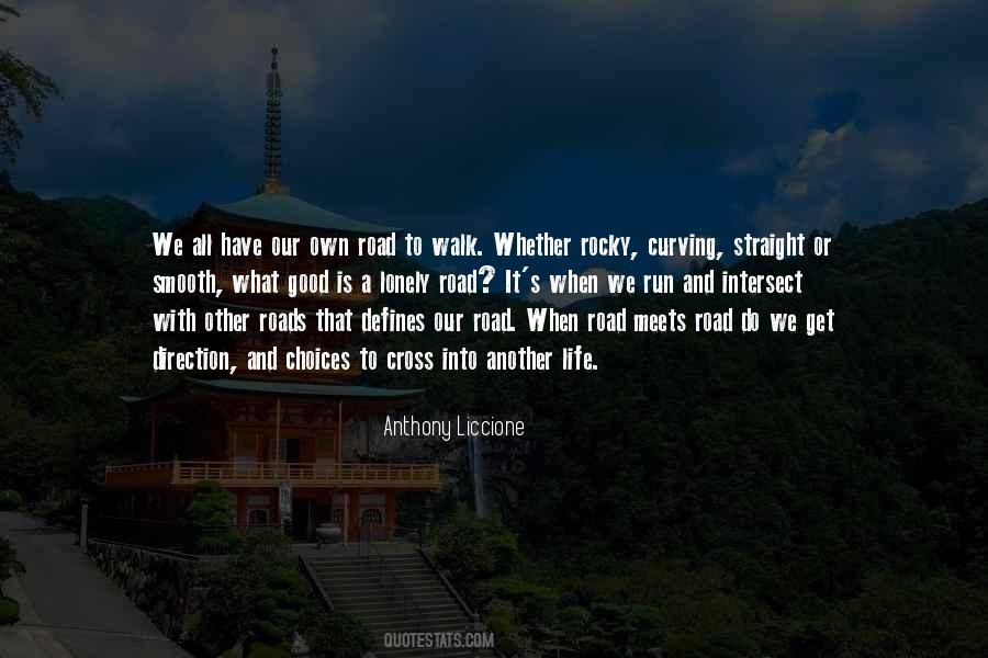 Quotes About A Rocky Road #1535511