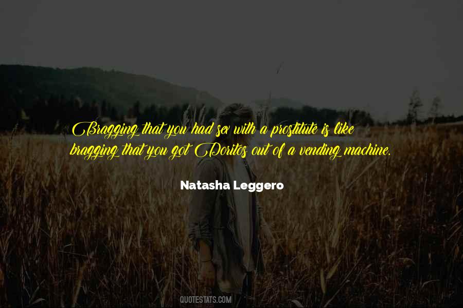 Quotes About Bragging Too Much #106513