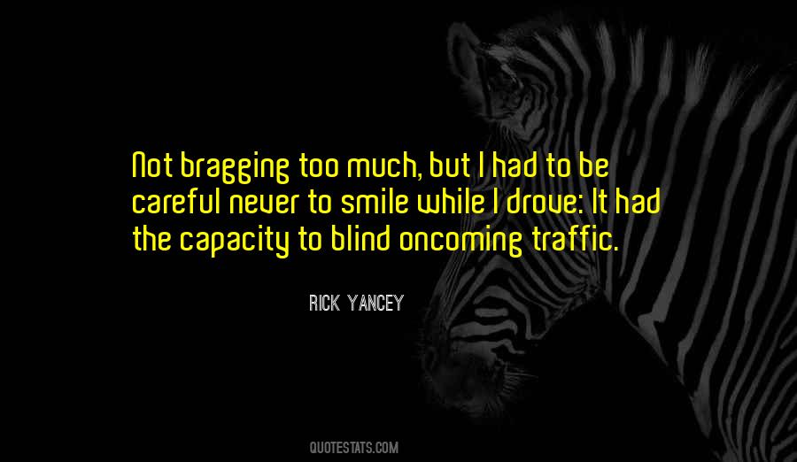 Quotes About Bragging Too Much #1322801