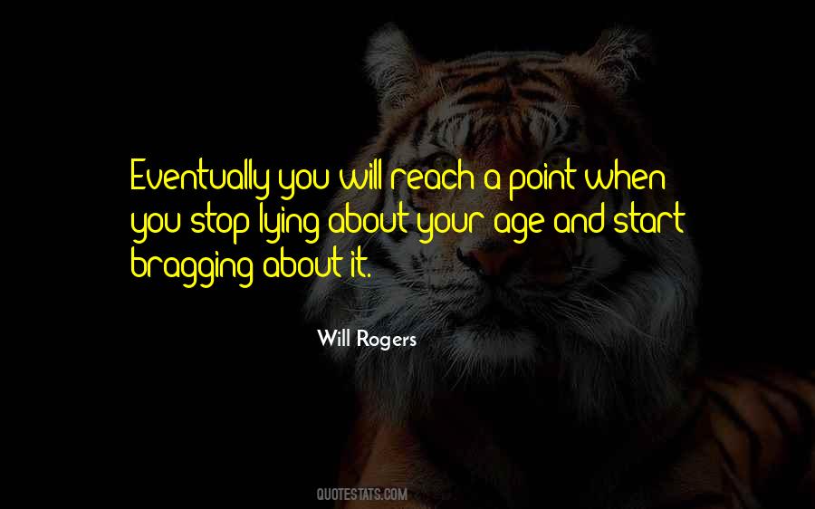 Quotes About Bragging Too Much #139657