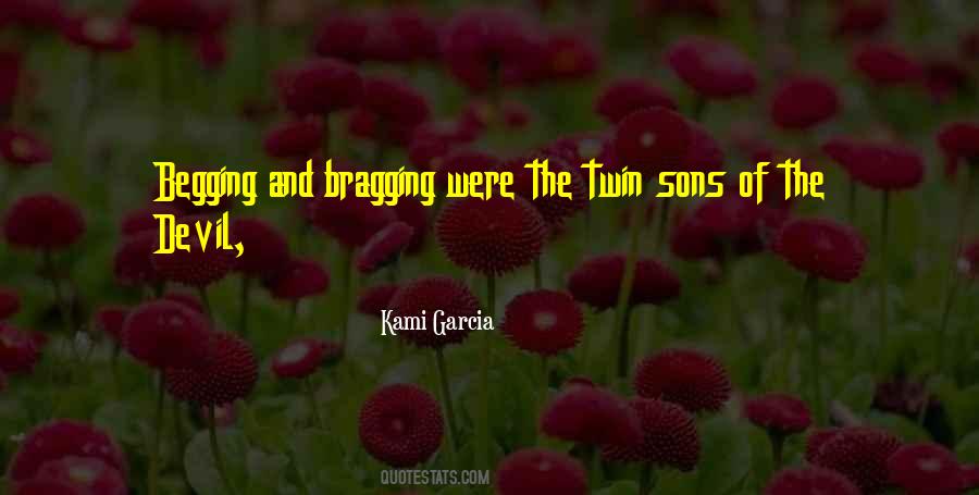 Quotes About Bragging Too Much #260831