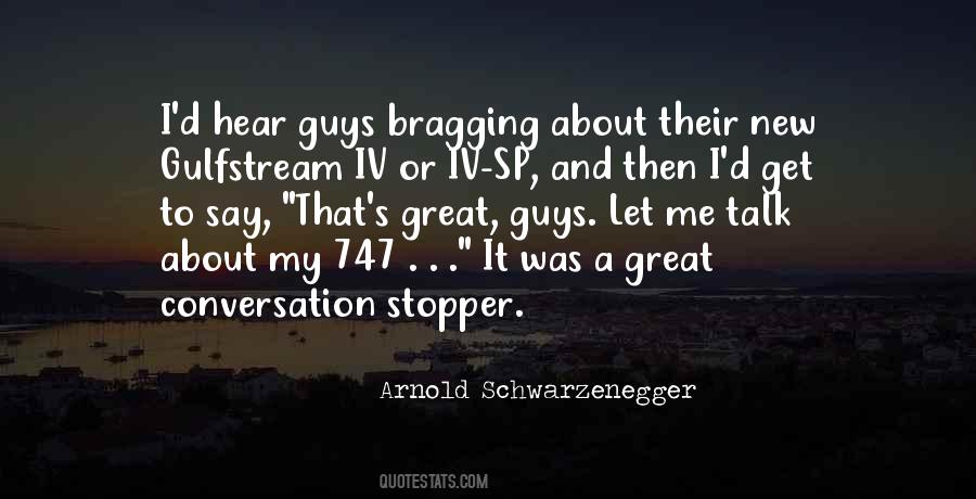 Quotes About Bragging Too Much #262814