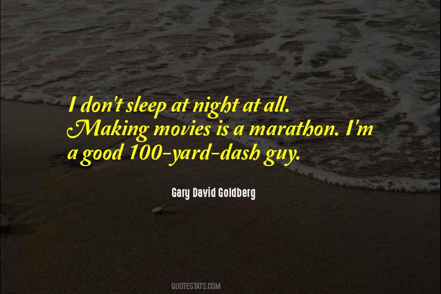Sleep All Night Quotes #11939