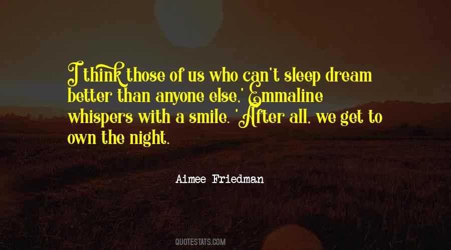 Sleep All Night Quotes #790969