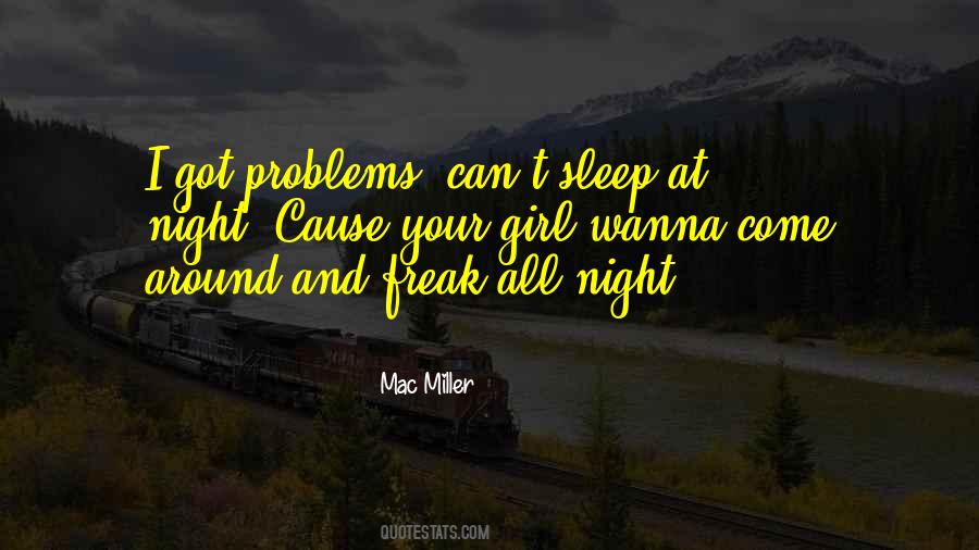 Sleep All Night Quotes #806215