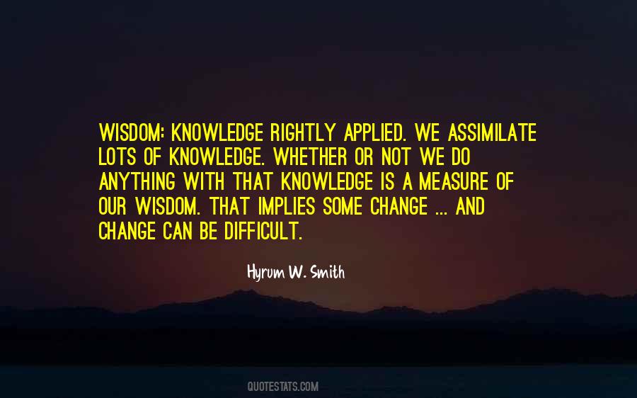 Wisdom Knowledge Quotes #1152397