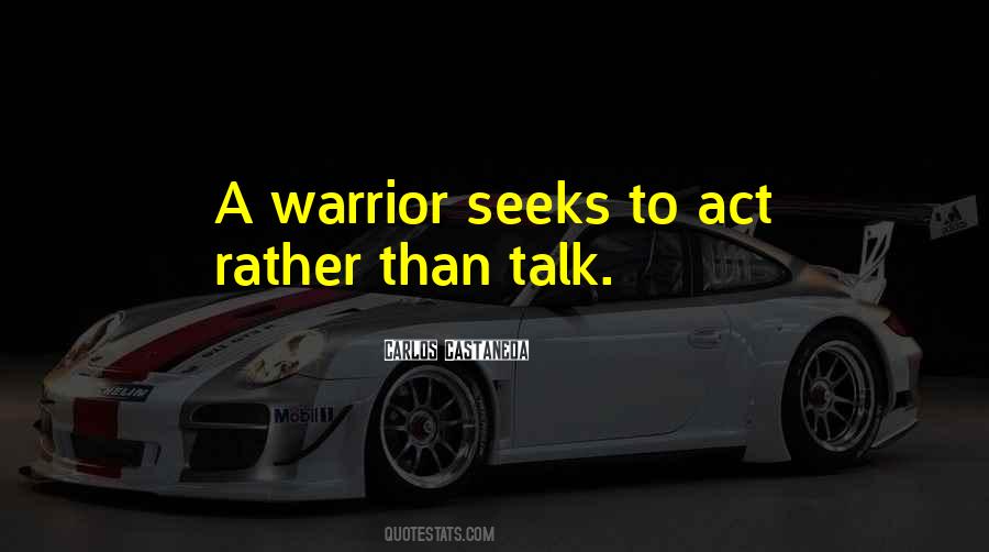 Quotes About All Talk No Action #410274