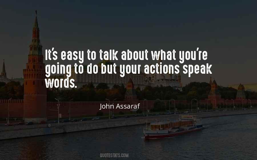 Quotes About All Talk No Action #427009