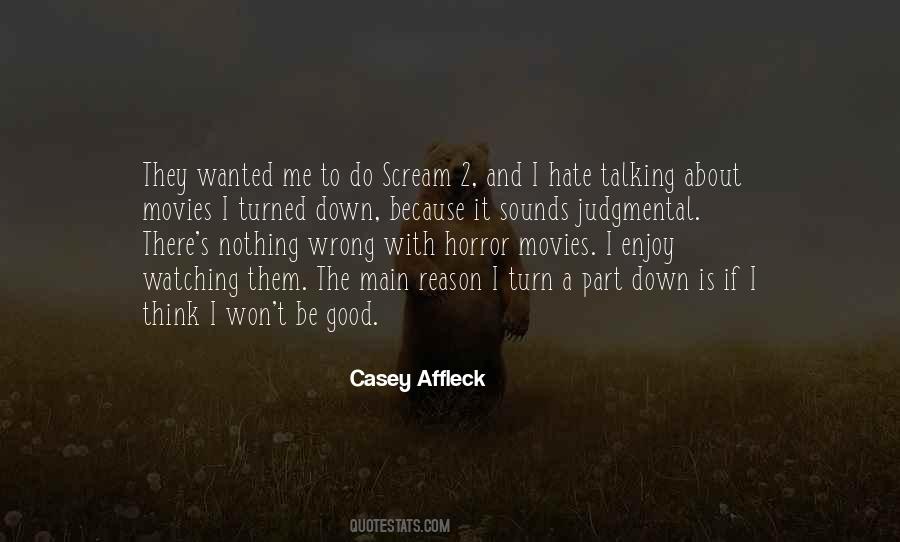 Quotes About Watching Horror Movies #294019