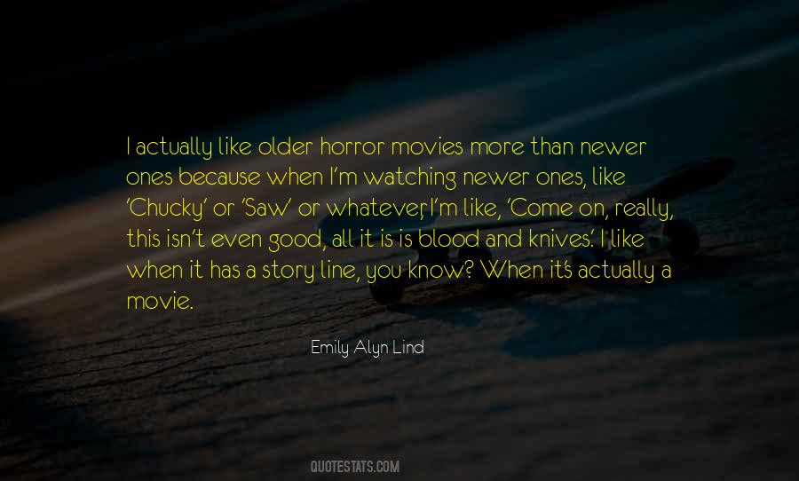 Quotes About Watching Horror Movies #435402