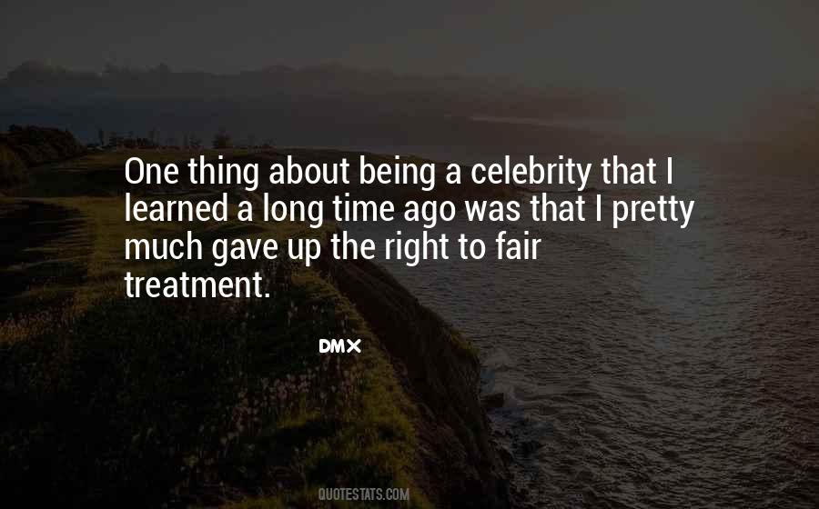 Quotes About Fair Treatment #217555