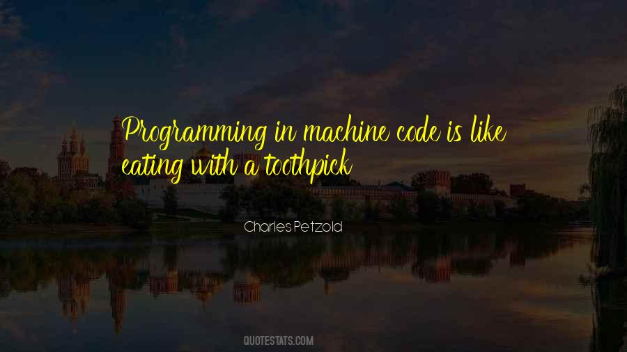 Machine Code Quotes #1303854