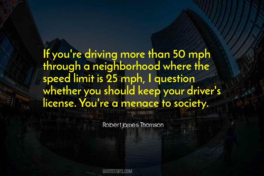 Quotes About Speed Limits #1850397