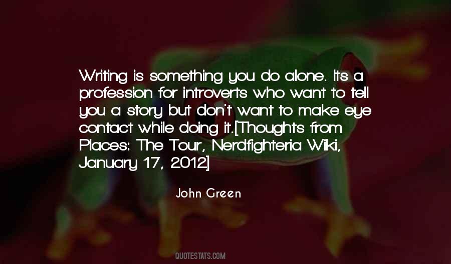Quotes About Doing It Alone #1439872