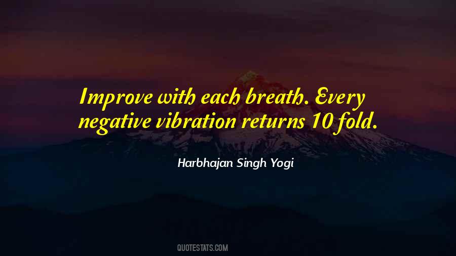 Negative Vibrations Quotes #485662