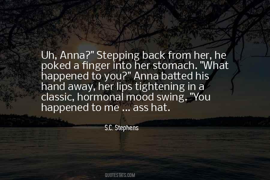 Quotes About Stepping Away #1492593