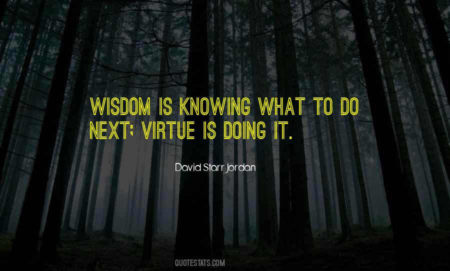 Quotes About Knowing What To Do #1022109