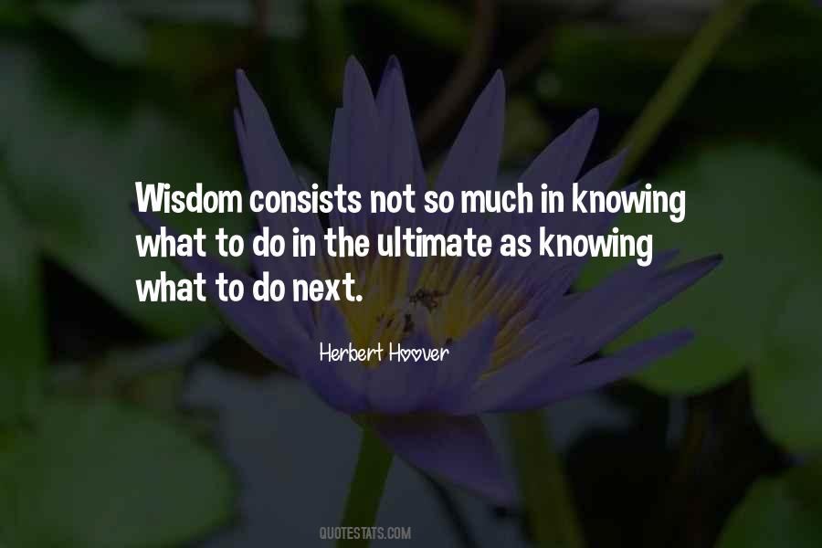 Quotes About Knowing What To Do #1615620