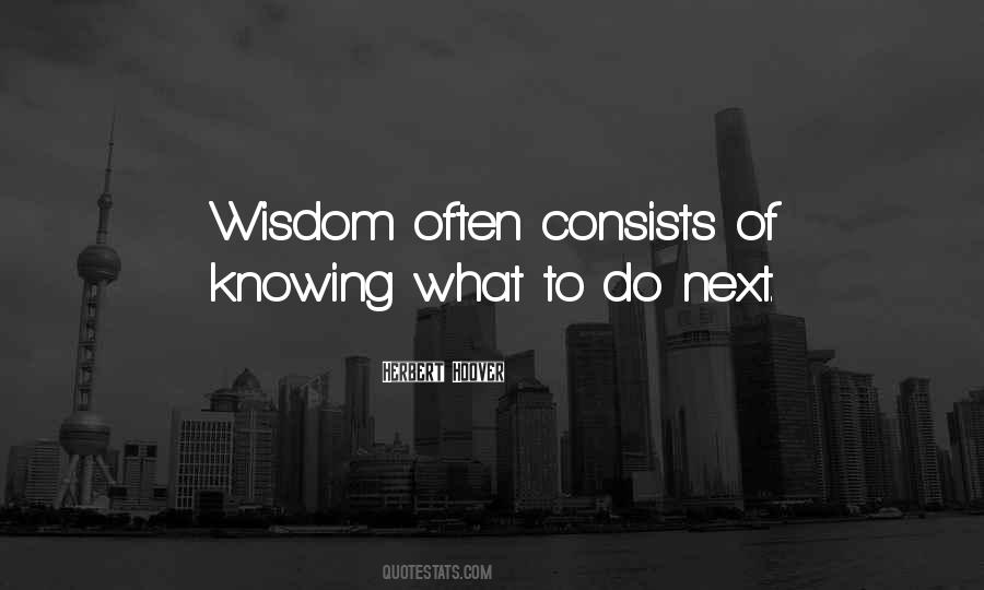 Quotes About Knowing What To Do #395034