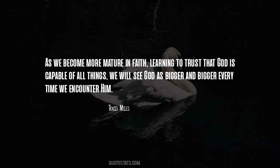 Quotes About Learning To Trust #1836031