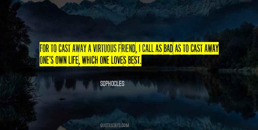 Quotes About A Bad Friend #455630