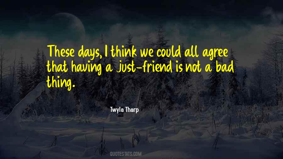 Quotes About A Bad Friend #989636