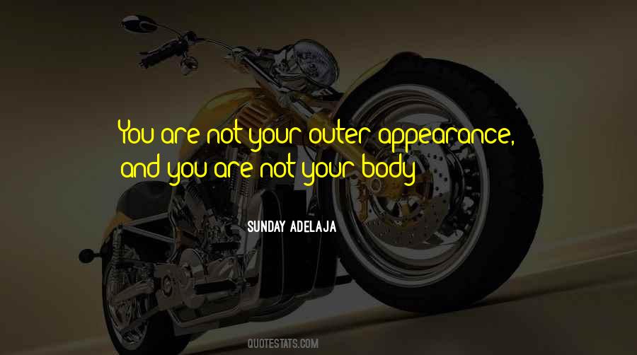 Quotes About External Appearance #784089