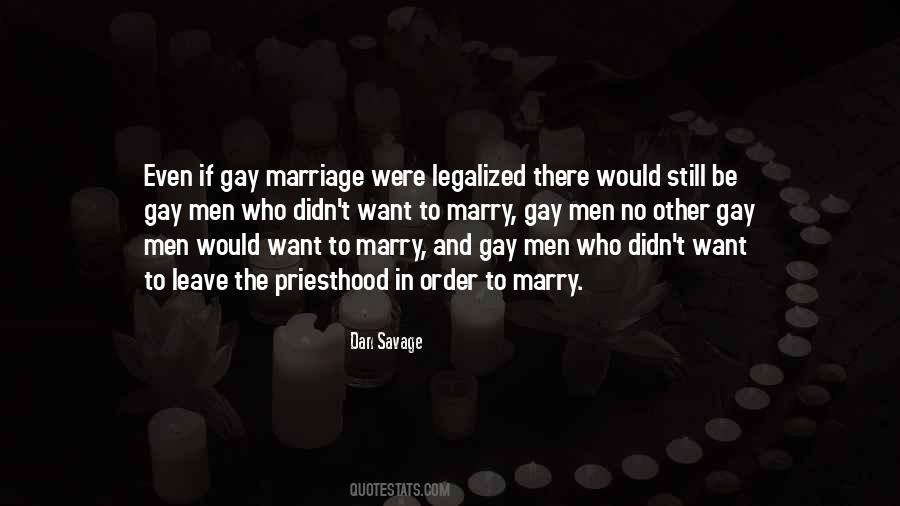 Quotes About Gay Marriage #1136367