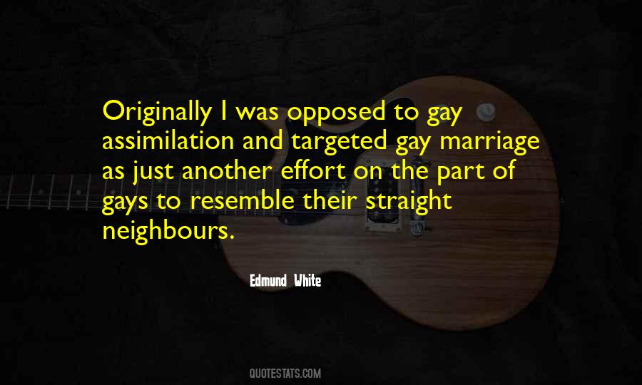 Quotes About Gay Marriage #1415214