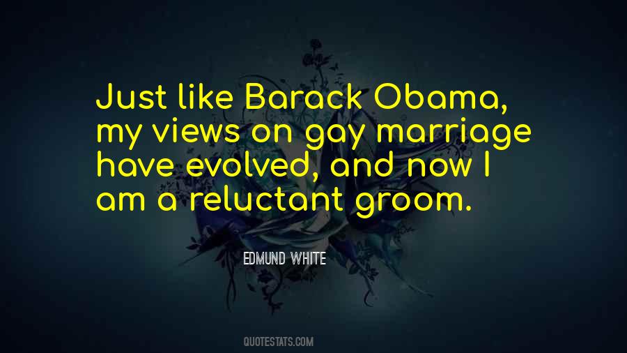 Quotes About Gay Marriage #1533496