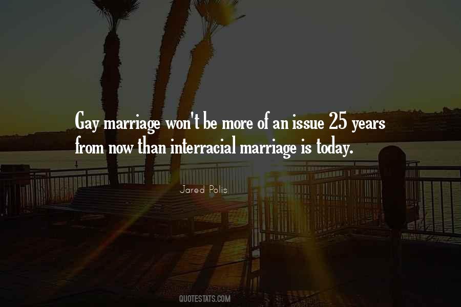 Quotes About Gay Marriage #1739037