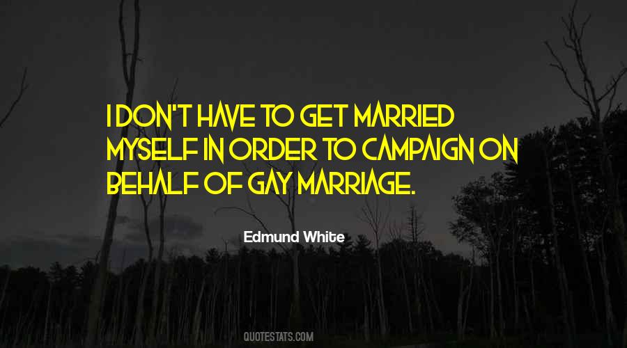 Quotes About Gay Marriage #1824044