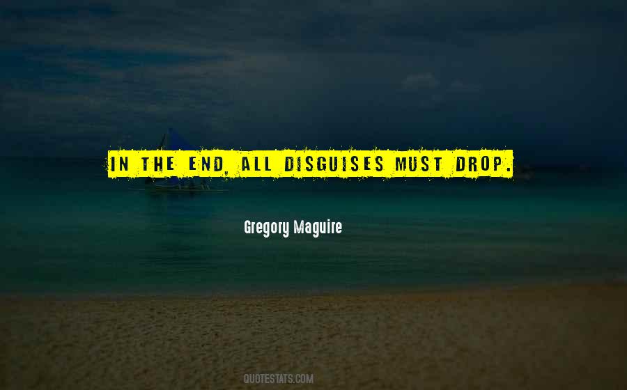 Quotes About Disguises #1224321