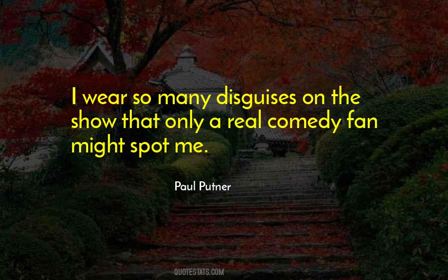 Quotes About Disguises #276447