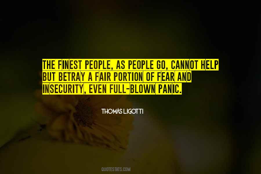Quotes About Insecurity And Fear #1784165