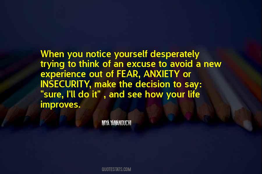 Quotes About Insecurity And Fear #230999