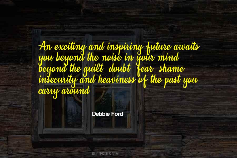 Quotes About Insecurity And Fear #721381