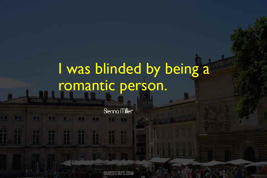Being Blinded Quotes #973633