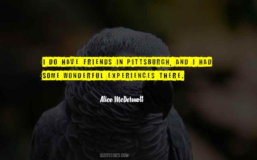 Quotes About Experiences With Friends #350701