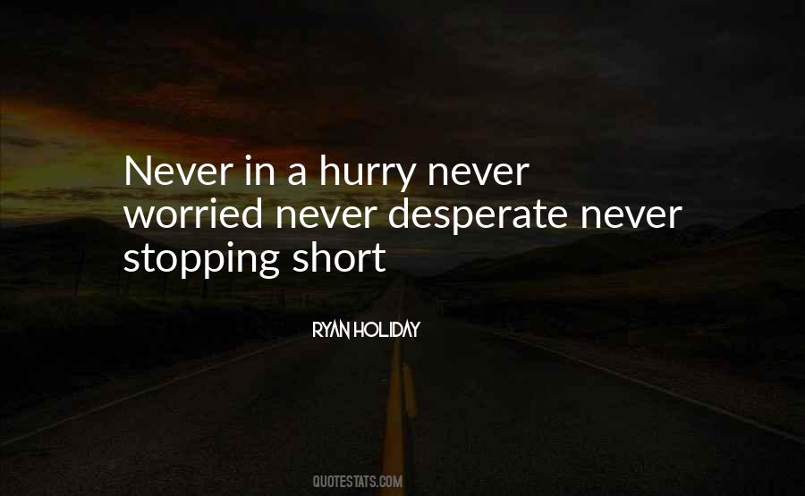 Quotes About Never Stopping #424682