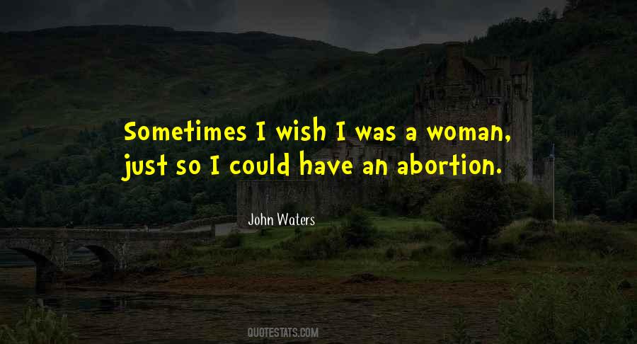 Quotes About Abortion #1120002