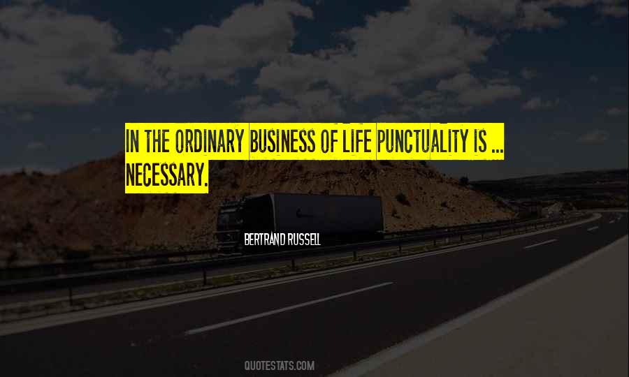 Business Of Life Quotes #1257365