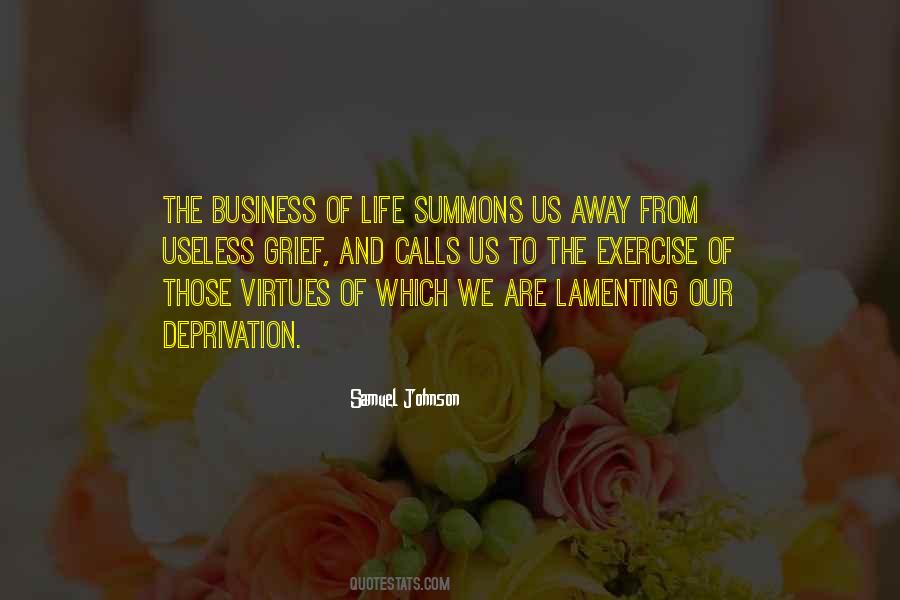 Business Of Life Quotes #1530353