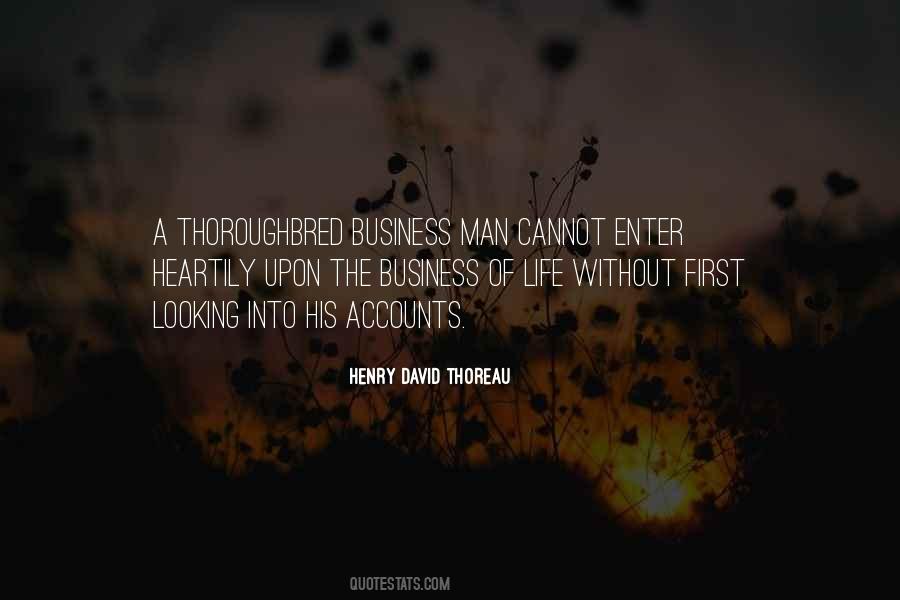 Business Of Life Quotes #538270