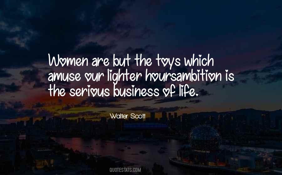 Business Of Life Quotes #874326
