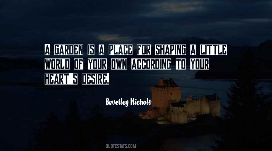Garden Of Your Heart Quotes #1775429